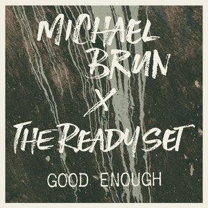 Обложка для #DFM #ЛЕТО #DANCE - Michael Brun x The Ready Set - Good Enough (https://vk.com/dfm)