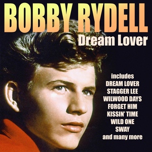 Обложка для Bobby Rydell - Dream Lover