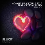 Обложка для Adam Ellis, Talla 2XLC feat. Crystal Blakk - Feel You