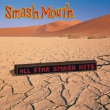Обложка для Smash Mouth - Walkin' On The Sun