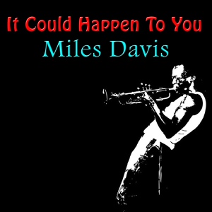 Обложка для Miles Davis (Cookin' with the Miles Davis Quintet / 1956) - 4. Tune Up / When Lights Are Low