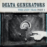 Обложка для Delta Generators - Living on Dreams