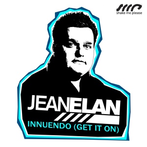 Обложка для Jean Elan - Innuendo (Get It On)