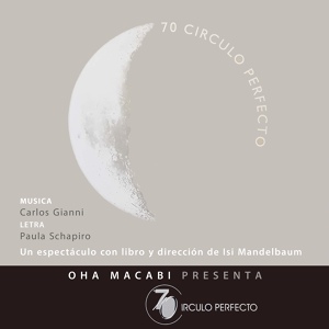Обложка для Carlos Gianni, Paula Schapiro - Círculo Perfecto
