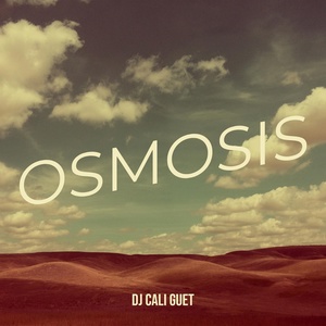 Обложка для DJ CALI GUET - Osmosis