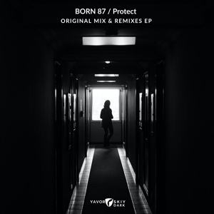 Обложка для Born 87 & Dj Buk - Protect (DJ Buk Remix)