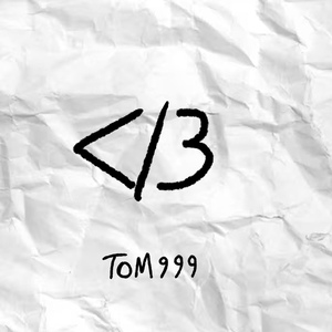 Обложка для Tom999 - </3