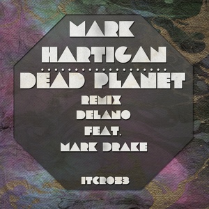 Обложка для Mark Hartigan - Dead Planet