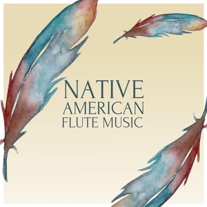 Обложка для Native American Flute - World Music