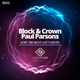 Обложка для Block & Crown, Paul Parsons - Hope This Night Last Forever