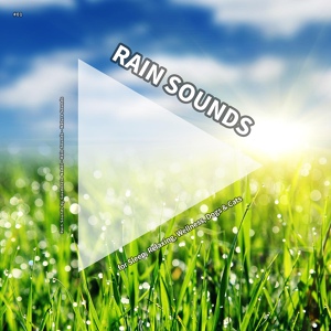 Обложка для Rain Sounds by Gaudenzio Nadel, Rain Sounds, Nature Sounds - Nature Sounds