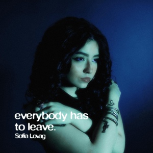 Обложка для Sofia Lovag - Everybody Has to Leave