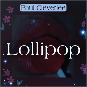 Обложка для Paul Cleverlee - Lollipop