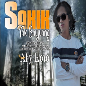 Обложка для Aby Koto - Sakik Ndak Baujuang