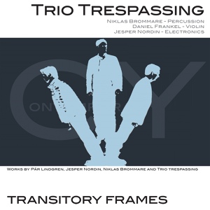 Обложка для Trio Trespassing - Influx