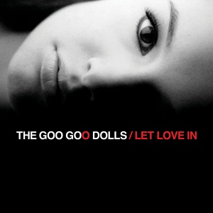 Обложка для Goo Goo Dolls - Can't Let It Go
