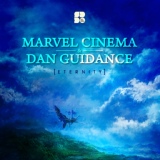 Обложка для Marvel Cinema, Dan Guidance - Fear In Me