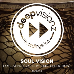 Обложка для Soul Vision - Soy Latino