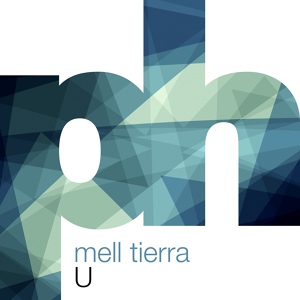 Обложка для Mell Tierra - U (Original Mix)