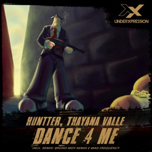 Обложка для Huntter, Thayana Valle - Dance 4 Me