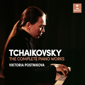 Обложка для Viktoria Postnikova - Tchaikovsky: 6 Pieces, Op. 51: V. Romance
