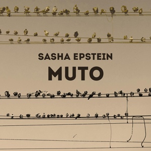 Обложка для Sasha Epstein - Muto