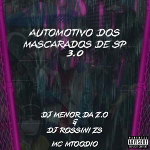 Обложка для DJ MENOR DA ZO - MASCARADOS DE SP 3.0
