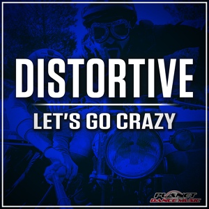Обложка для Distortive - Let's Go Crazy