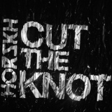 Обложка для HORSKH - Cut the Knot