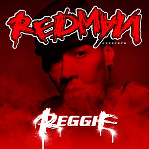 Обложка для Redman «Reggie '10» - Whn The Lights Go Off (Feat. Poo Bear)