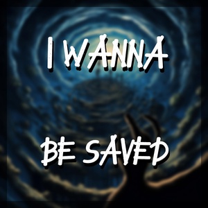 Обложка для ShadowStep, spiritgale - I Wanna Be Saved
