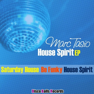 Обложка для Marc Tasio - House Spirit