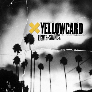 Обложка для Yellowcard - Lights And Sounds