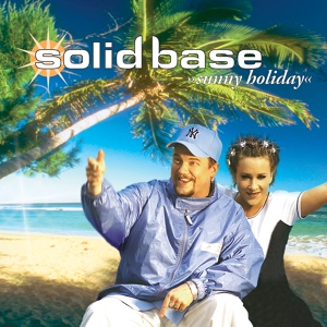 Обложка для Solid Base - Sunny Holiday