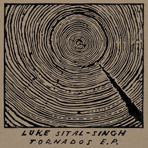 Обложка для Luke Sital-Singh - Tornado Town