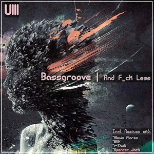 Обложка для BassGroove - And Fuck Less