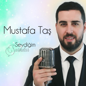 Обложка для Mustafa Taş - Aşk Değildi Seninki