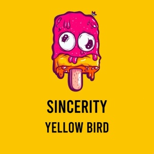 Обложка для yellow bird - Sincerity