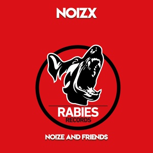 Обложка для Noizx - Noize and Friends