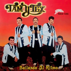 Обложка для Los Tam y Tex - Que Te Ha Dado Esa Mujer