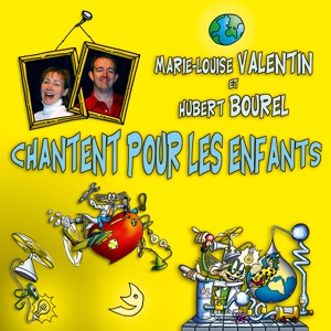 Обложка для Marie-Louise Valentin, Hubert Bourel, Chœur d'enfants ADF - Le canard aviateur