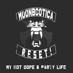 Обложка для Moonbootica - My Hot Dope