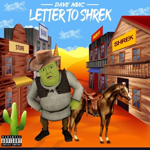 Обложка для DAVE MAC - Letter to Shrek