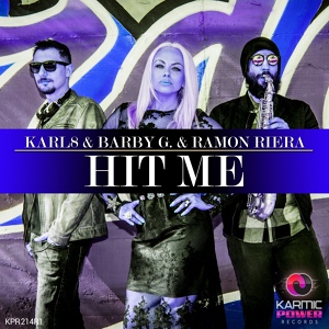 Обложка для Karl8, Barby G., Ramon Riera - Hit Me