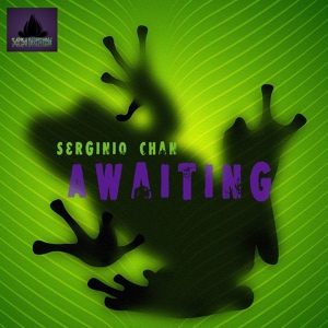 Обложка для Serginio Chan - Awaiting