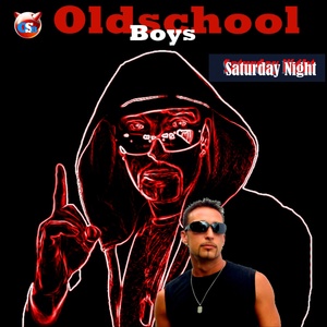 Обложка для Oldschool Boys - Saturday Night