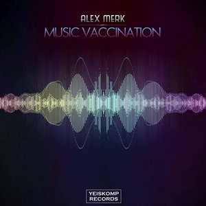 Обложка для Alex Merk - Music Vaccination