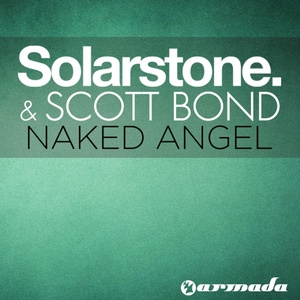 Обложка для Scott Bond, Solarstone - Naked Angel