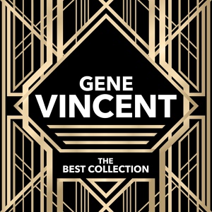 Обложка для Gene Vincent & The Blue Caps - Dance To The Bop