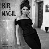 Обложка для Sevda Yahyayeva - Bir Nagil (BRB)